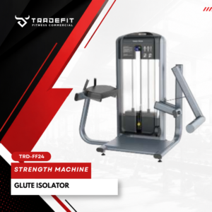 GLUTE ISOLATOR TRD FF24